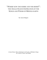 "Where Now the Horse and the Rider?": The Anglo-Saxon Inspiration of the Songs and Poems of Middle-Earth