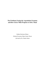 The Problems Facing the Argentinian Economy and How Javier Milei Proposes to Solve Them